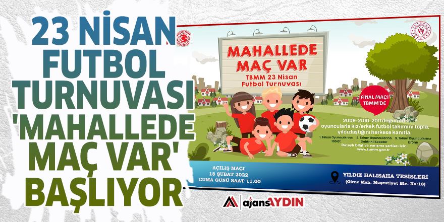 MAHALLEDE MAÇ VAR FUTBOL TURNUVASI BAŞLIYOR