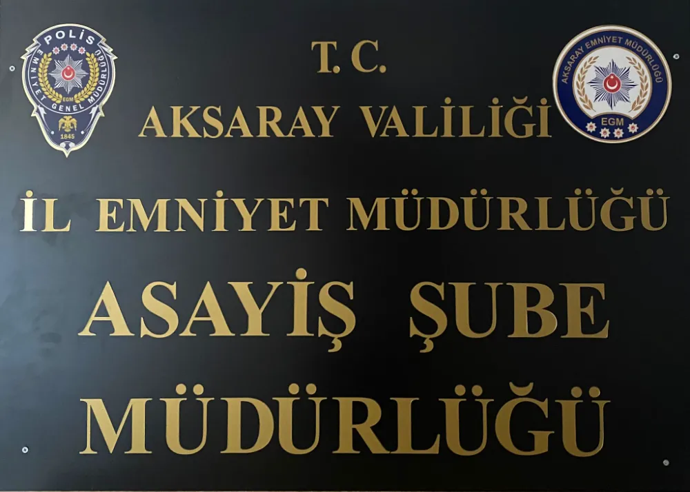 AKSARAY İL EMNİYET MÜDÜRLÜĞÜ 