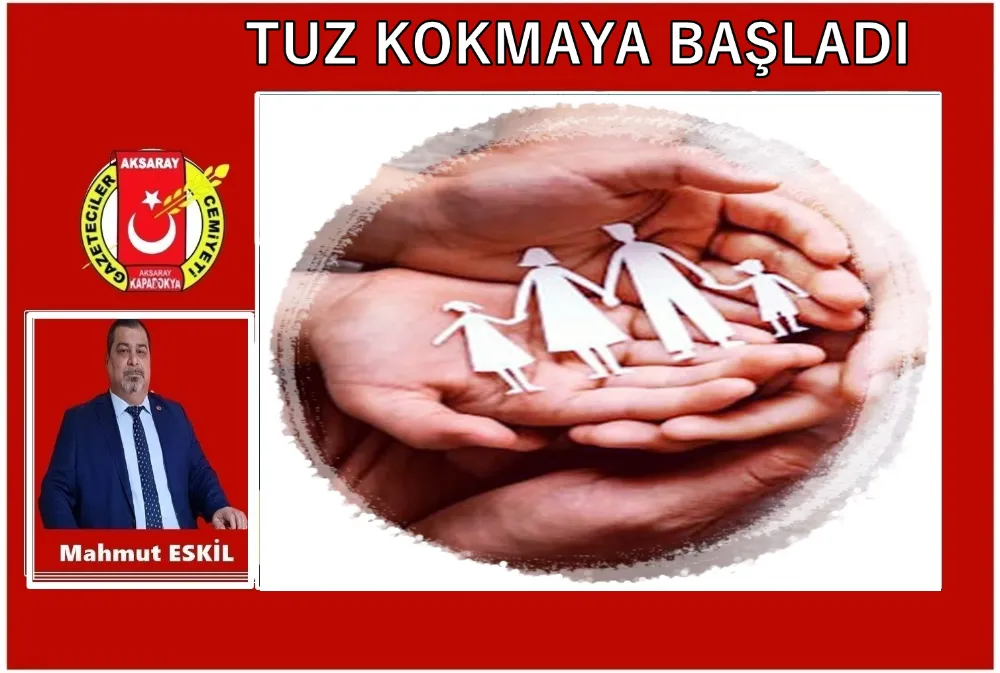 TUZ KOKMAYA BAŞLADI