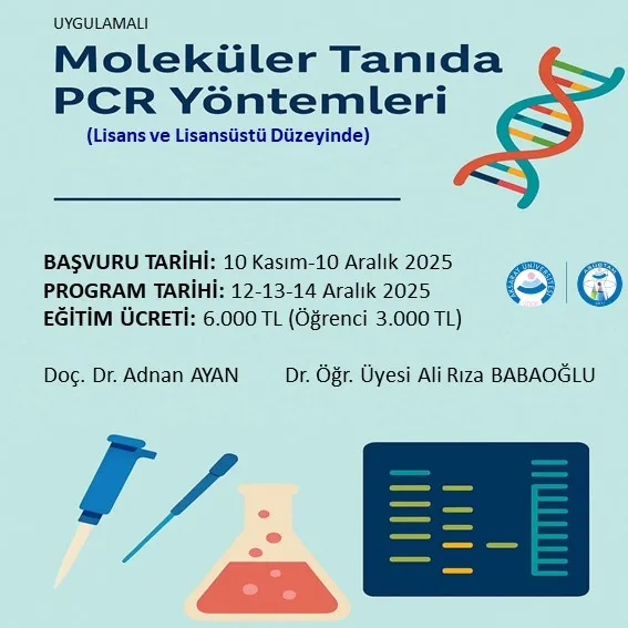 Uygulamalı Moleküler Tanıda PCR Yöntemleri kurs başvuruları başlamıştır