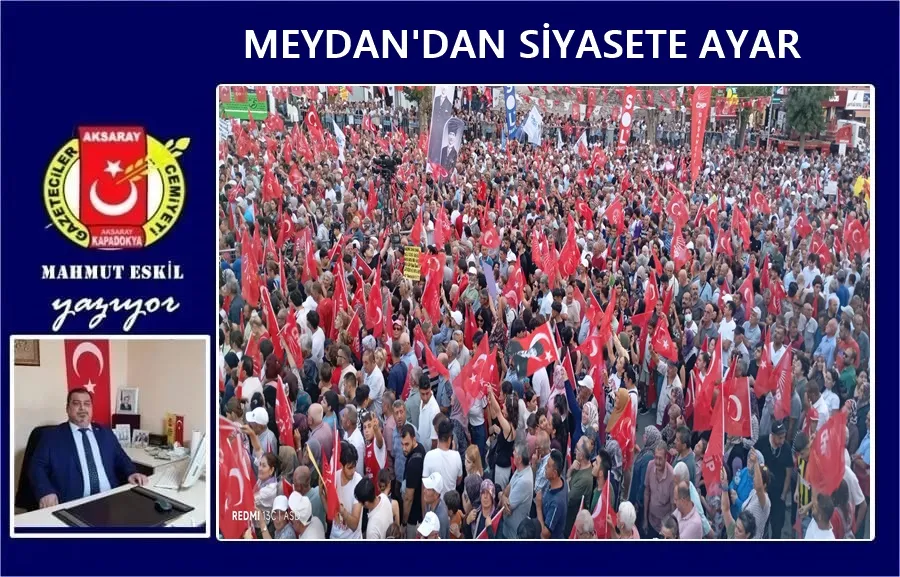 MEYDANDAN SİYASETE AYAR VAR 