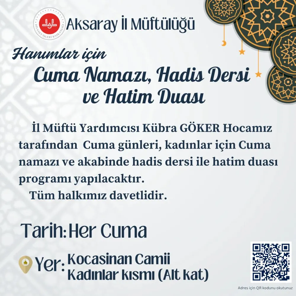 HANIMLAR İÇİN  CUMA NAMAZI,HADİS DERSİ VE HATİM DUASI 