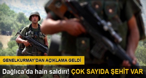 Dağlıca'da hain saldırı: Çok sayıda şehit ve yaralı var